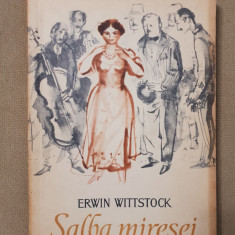 Salba miresei și alte povestiri - Erwin Wittstock