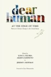 Dear Human at the Edge of Time: Poems on Climate Change in the United States