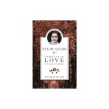I Believe in Love Study Guide