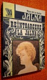 JALNA Vol. 7 - Reintoarcerea la Jalna - Mazo de la Roche, titlul original - Return to Jalna, Editura Venus, 1992, ISBN 973 9024 51 3
