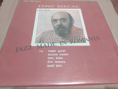 Disc vinil Johnny Raducanu - Jazz in tara mea, seria jazz nr. 22 foto