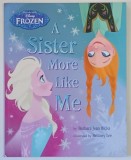 A SISTER MORE LIKE ME by BARBARA JEAN HICKS , illustrated by BRITTNEY LEE , 2014