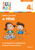 SULI PLUSZ - A p&eacute;nz - A csereber&eacute;től a bankk&aacute;rty&aacute;ig - Francz Magdolna