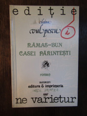 ILEANA VULPESCU - RAMAS-BUN CASEI PARINTESTI ( DEDICATIE , AUTOGRAF ) foto