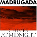 Chimes At Midnight - Vinyl | Madrugada