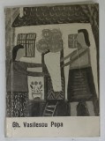 GH. VASILESCU POPA , EXPOZITIE DE PICTURA , ARTA NAIVA , MINICATALOG , 1971 , DEDICATIE *