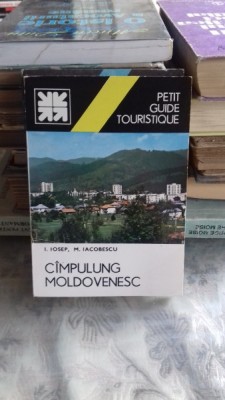 MIC INDREPTAR TURISTIC CIMPULUNG MOLDOVENESC - I. IOSEP foto