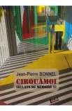 Cirquamoi. Eclats de memoire Vol.2 - Jean-Pierre Bonnel