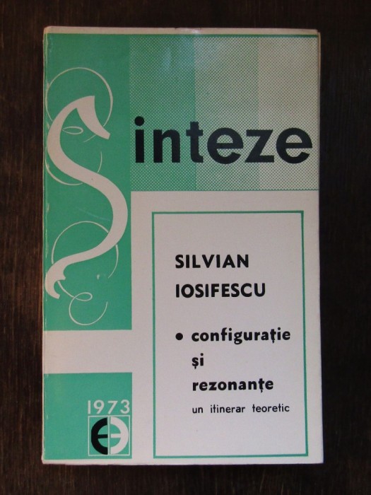 CONFIGURATIE SI REZONANTE-Silvian Iosifescu