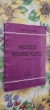 Dumitru Lepadatu - Procese si Fenomene Politice - Carte de Istorie