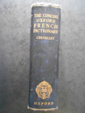 ABEL CHEVALLEY - THE CONSICE OXFORD FRENCH DICTIONARY (1934)