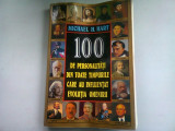 100 DE PERSONALITATI DIN TOATE TIMPURILE CARE AU INFLUENTAT EVOLUTIA OMENIRII - MICHAEL H. HART