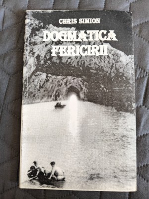 Dogmatica fericirii - Chris Simion / R8P2F foto