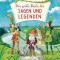 Das gro&szlig;e Buch der Sagen und Legenden f&uuml;r Kinder