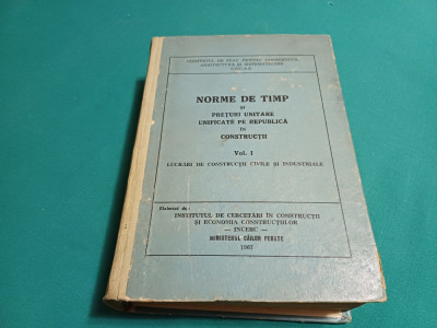 NORME DE TIMP ȘI PREȚURI UNITARE * CONSTRUCȚII CIVILE ȘI INDUSTRIALE *1967 * foto
