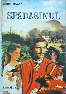 Michel Zevaco - Spadasinul foto