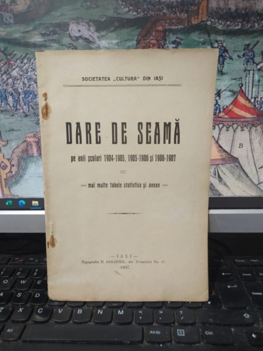 Societatea Cultura din Iași, Dare de seamă pe anii școlari 1904-1905, 1905-1906 și 1906-1907, cu mai multe Tabele statistice și anexe, Iași 1907, 013