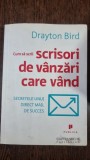 CUM SA SCRII SCRISORI DE VANZARI CARE VAND DRAYTON BIRD