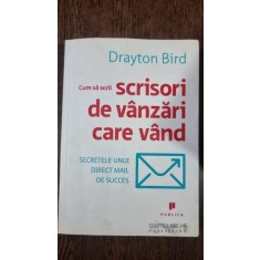 CUM SA SCRII SCRISORI DE VANZARI CARE VAND DRAYTON BIRD