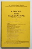 RAZBOIUL DINTRE STAT SI NATIUNE (DICTATURA-REVOLUTIA) VOL I de MILCOVEANU SERBAN , 1997 *PREZINTA SUBLINIERI