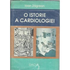 O istorie a cardiologiei - Ioan Zagrean