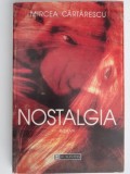 NOSTALGIA - MIRCEA CARTARESCU