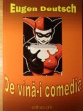 DE VINA-I COMEDIA (POEME IRONICE)-EUGEN DEUTSCH