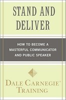 Stand and Deliver: How to Become a Masterful Communicator and Public Speaker foto