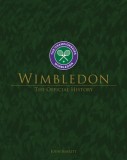 Wimbledon: The Official History