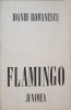Flamingo - Ioanid Romanescu, Poezii, Junimea 1984, Paperback, 64 pagini