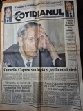 Cotidianul 11 - 13 noiembrie 1995 - moartea lui corneliu coposu