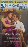 REGOLE, AFFARI E SEDUZIONE-E. MCKAY, C. SANDS, B. DUNLOP-242553