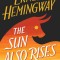 The Sun Also Rises: The Authorized Edition