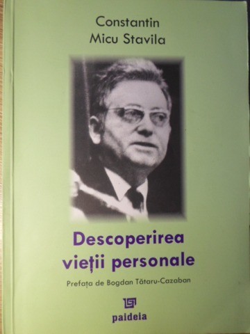 DESCOPERIREA VIETII PERSONALE-CONSTANTIN MICU STAVILA