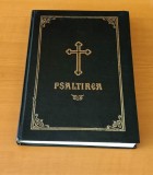 Cumpara ieftin PSALTIREA ortodoxă - tiparită cu binecuv&acirc;ntarea PS Iustinian al Maramureșului și Sătmarului