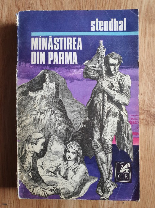 MANASTIREA DIN PARMA- Stendhal (Cartea Romaneasca)