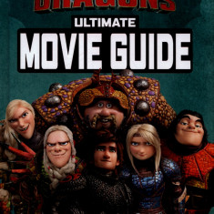 How To Train Your Dragon The Hidden World: Ultimate Movie Guide |