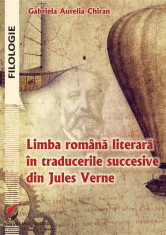 Limba romana literara in traducerile succesive din Jules Verne foto