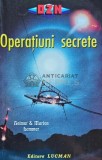Cumpara ieftin Operatiuni secrete - 1995 - Helmut Lammer (I140)