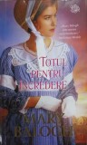 Totul pentru Incredere - Mary Balogh, Roman de Dragoste, Editura Litera, 2019, 317 pagini