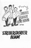 Die Strebersdorfer Buam - Humor Parodie Gute Laune Mit Den "Strebersdorfer Buam", Caseta audio