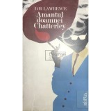 D. H. Lawrence - Amantul doamnei Chatterley (Editia: 2010)