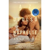 Az utols&oacute; napkelte - Anna Todd