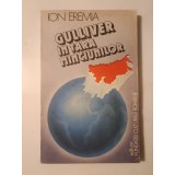 Ion Eremia - Gulliver &icirc;n țara minciunilor (1992)