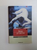 ROSE SI CARMA de NICOLAS MEILCOUR , 2005