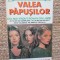 VALEA PAPUSILOR-JACQUELINE SUSANN