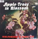 Disc vinil, LP. Apple-Trees In Blossom (Яблони В Цвету)-COLECTIV-246035, МЕLODIA