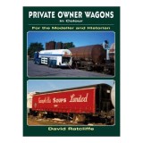 Private-owner wagons in colour for the modeller and historian
