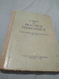 Cumpara ieftin CAIET DE PRACTICA PEDAGOGICA PENTRU STUDENTII INSTITUTELE PEDAGOGICE 1964, Alta editura