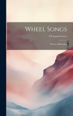 Wheel Songs: Poems of Bicycling foto